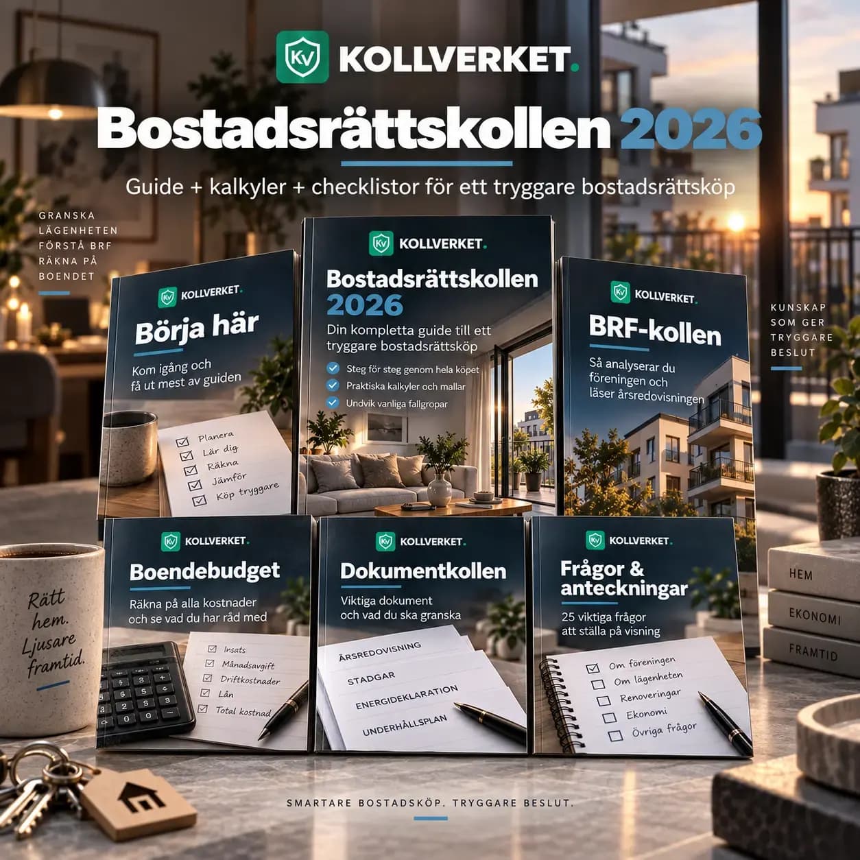 Bostadsrättskollen 2026 från Kollverket med bostadsrättsguide, BRF-koll, boendebudget, dokumentkontroll och checklistor inför bostadsköp.
